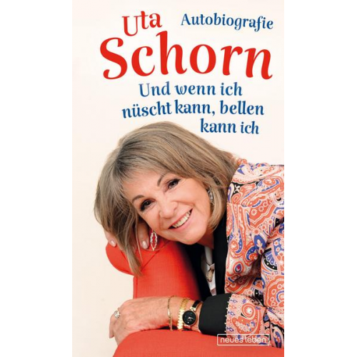 Uta Schorn - Und wenn ich nüscht kann, bellen kann ich