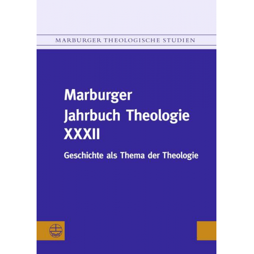 Marburger Jahrbuch Theologie XXXII