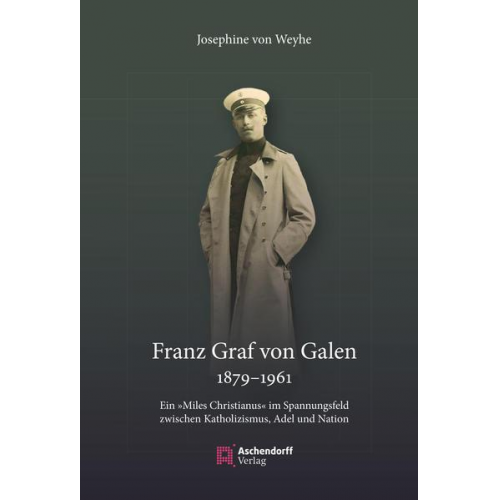 Josephine Weyhe - Franz Graf von Galen (1879-1961)