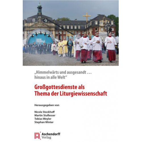 Großgottesdienste als Thema der Liturgiewissenschaft