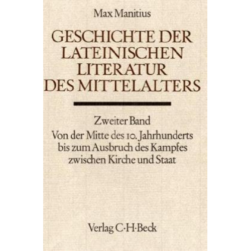 Max Manitius - Geschichte der lateinischen Literatur des Mittelalters. Tl.2