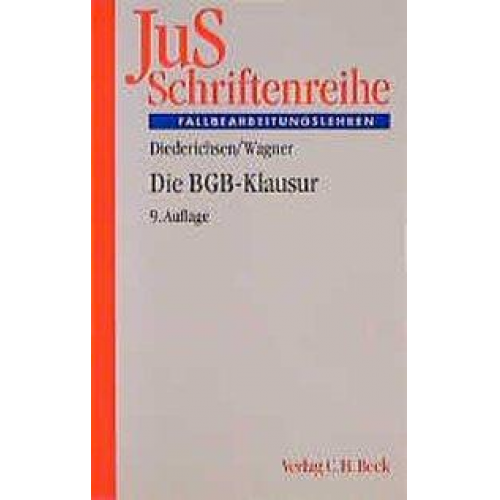 Uwe Diederichsen & Gerhard Wagner - Die BGB-Klausur