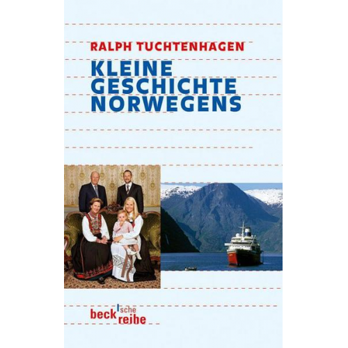 Ralph Tuchtenhagen - Kleine Geschichte Norwegens