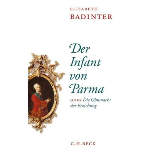 Elisabeth Badinter - Der Infant von Parma