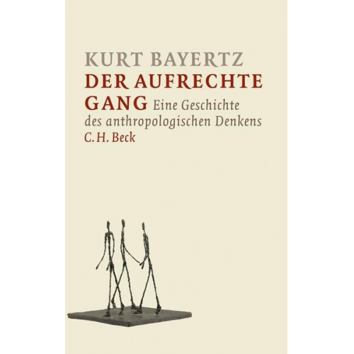 Kurt Bayertz - Der aufrechte Gang