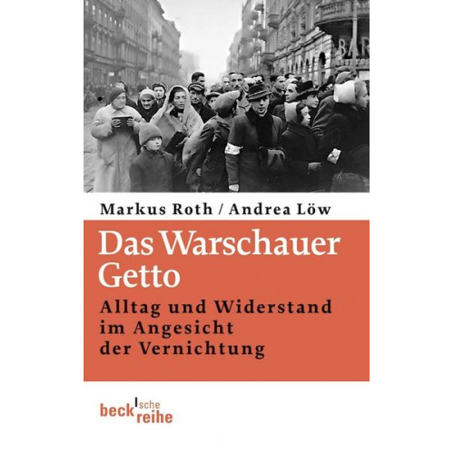 Andrea Löw & Markus Roth - Das Warschauer Getto