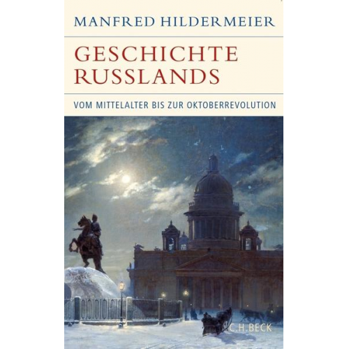 Manfred Hildermeier - Geschichte Russlands