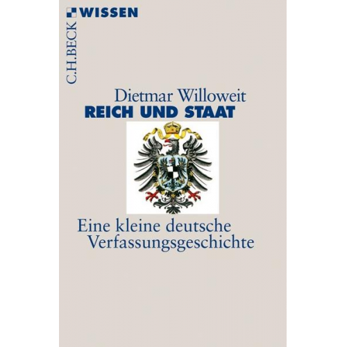 Dietmar Willoweit - Reich und Staat