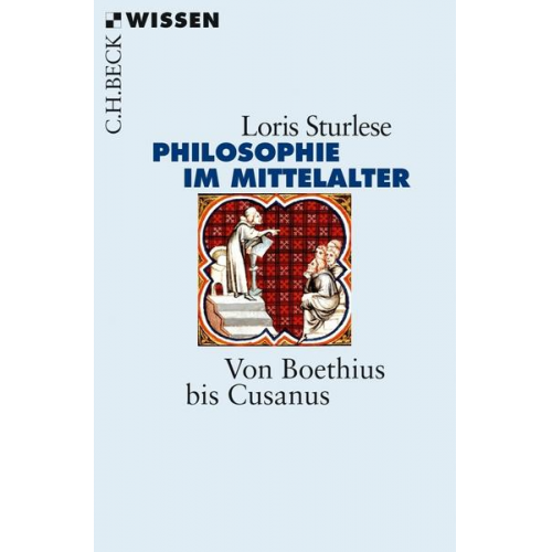 Loris Sturlese - Die Philosophie im Mittelalter