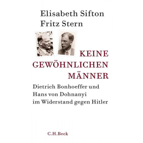 Elisabeth Sifton & Fritz Stern - Keine gewöhnlichen Männer