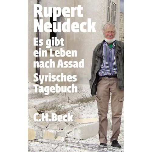 Rupert Neudeck - Es gibt ein Leben nach Assad