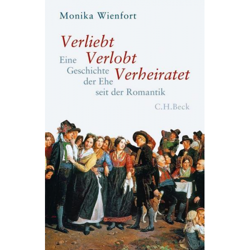 Monika Wienfort - Verliebt, Verlobt, Verheiratet