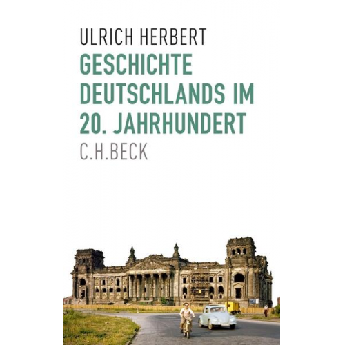 Ulrich Herbert - Geschichte Deutschlands im 20. Jahrhundert