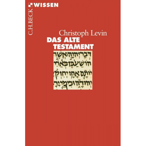 Christoph Levin - Das Alte Testament