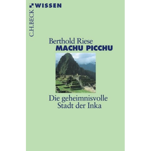 Berthold Riese - Machu Picchu