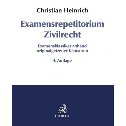 Christian Heinrich - Examensrepetitorium Zivilrecht