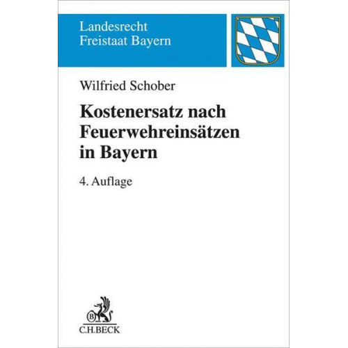 Wilfried Schober - Kostenersatz nach Feuerwehreinsätzen in Bayern