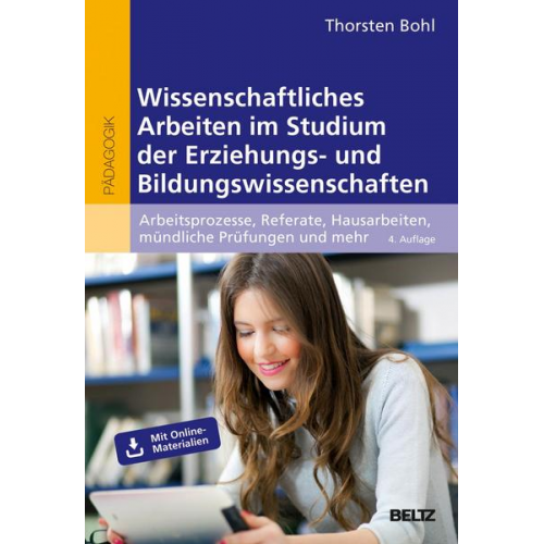 Thorsten Bohl - Wissenschaftliches Arbeiten im Studium der Erziehungs- und Bildungswissenschaften