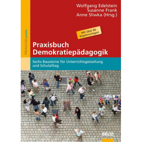 Wolfgang Edelstein & Susanne Frank & Anne Sliwka - Praxisbuch Demokratiepädagogik