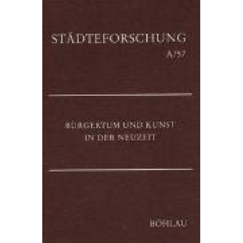 Hans-Ulrich Thamer - Bürgertum und Kunst in der Neuzeit