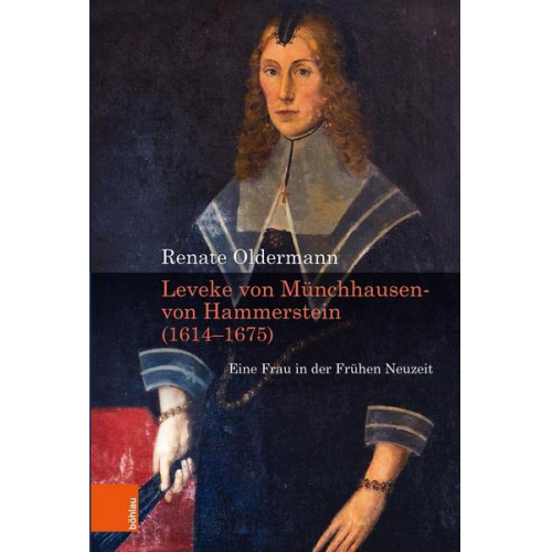 Renate Oldermann - Leveke von Münchhausen- von Hammerstein (1616-1675)