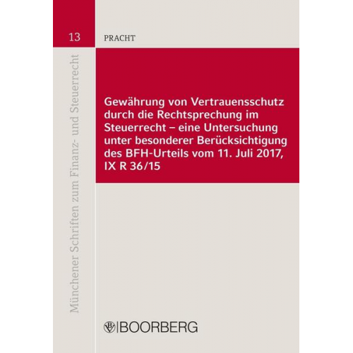 Johanna Pracht - Pracht, J: Gewährung von Vertrauensschutz / Steuerrecht