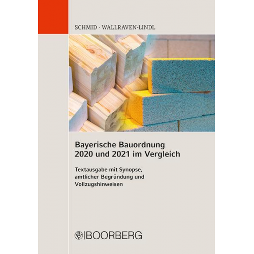 Johannes Schmid & Marie-Luis Wallraven-Lindl - Bayerische Bauordnung 2020 und 2021 im Vergleich