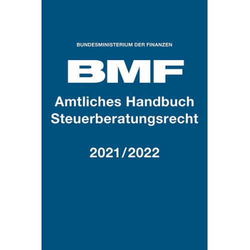 Amtliches Handbuch Steuerberatungsrecht 2021/2022