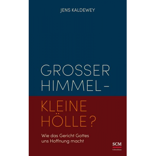 Jens Kaldewey - Großer Himmel - kleine Hölle?