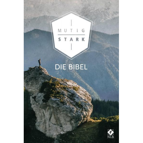 Christof Lenzen - Mutig und stark. Die Bibel