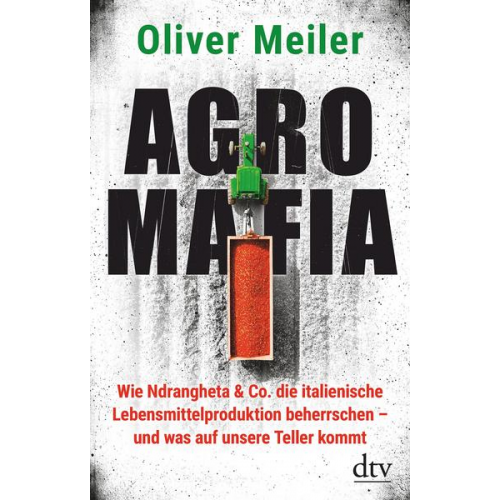 Oliver Meiler - Agromafia