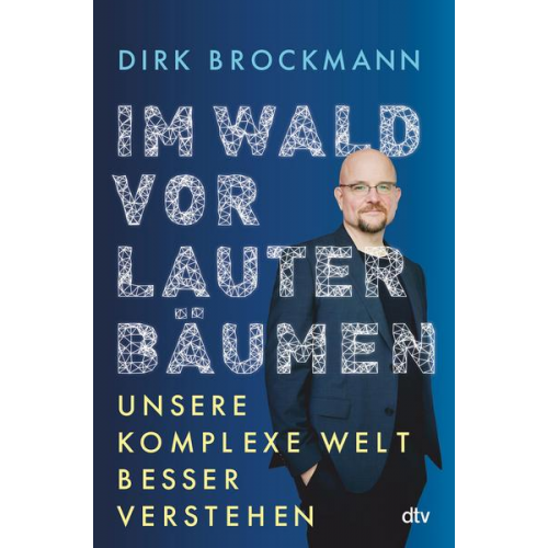 Dirk Brockmann - Im Wald vor lauter Bäumen