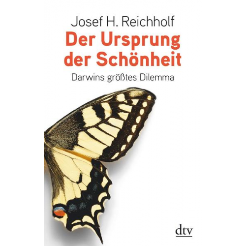 Josef H. Reichholf - Der Ursprung der Schönheit