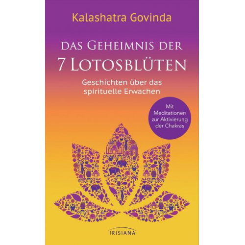 Kalashatra Govinda - Das Geheimnis der 7 Lotosblüten