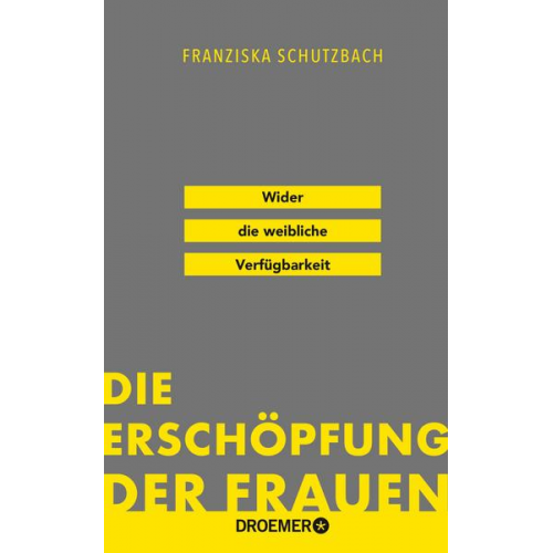 Franziska Schutzbach - Die Erschöpfung der Frauen