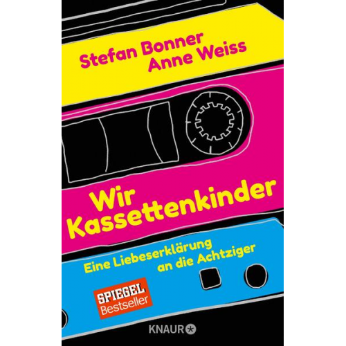 Stefan Bonner & Anne Weiss - Wir Kassettenkinder