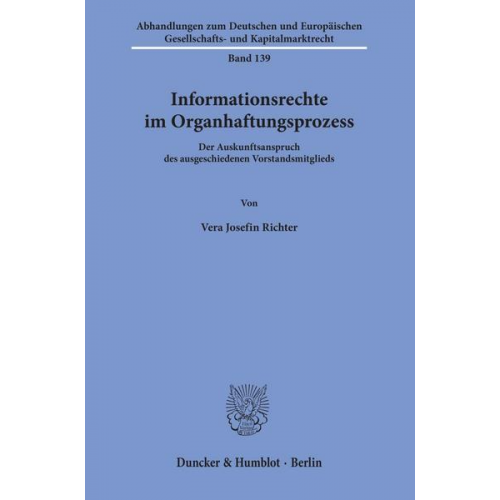 Vera Josefin Richter - Informationsrechte im Organhaftungsprozess.