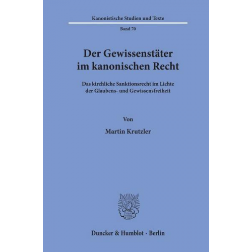 Martin Krutzler - Der Gewissenstäter im kanonischen Recht.