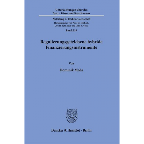 Dominik Mohr - Regulierungsgetriebene hybride Finanzierungsinstrumente.