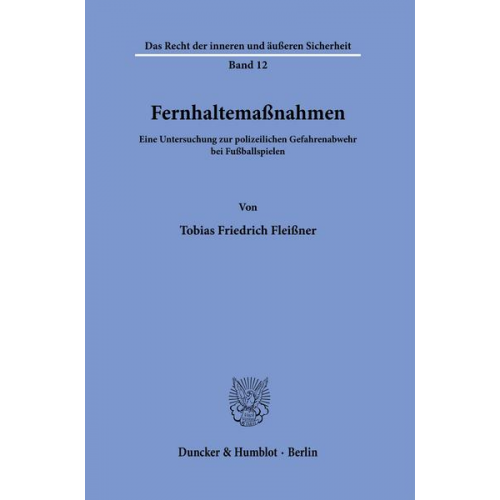 Tobias Friedrich Fleissner - Fernhaltemaßnahmen.