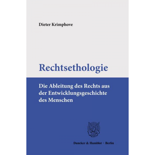 Dieter Krimphove - Rechtsethologie.