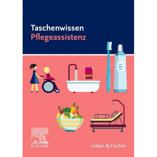 Taschenwissen Pflegeassistenz