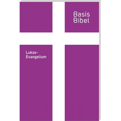 BasisBibel. Lukasevangelium