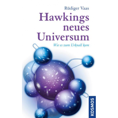 Rüdiger Vaas - Hawkings neues Universum