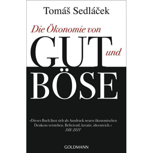 Tomáš Sedláček - Die Ökonomie von Gut und Böse