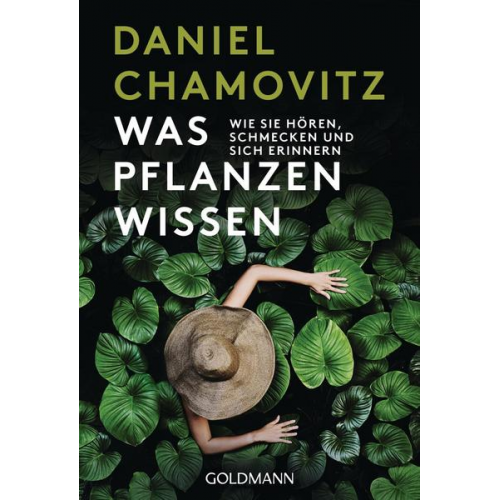 Daniel Chamovitz - Was Pflanzen wissen