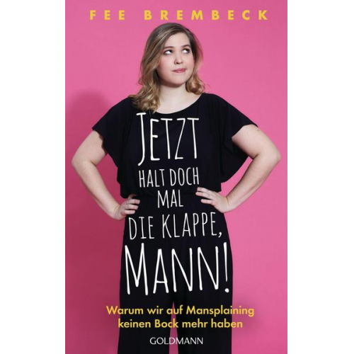 Fee Brembeck - Jetzt halt doch mal die Klappe, Mann!