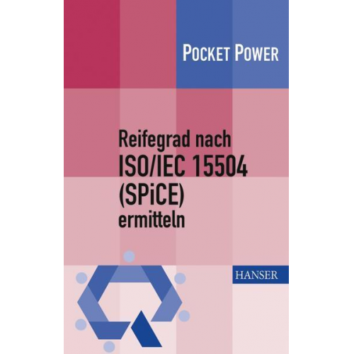 Karl Werner Wagner & Walter Dürr - Reifegrad nach ISO/IEC 15504 (SPiCE) ermitteln