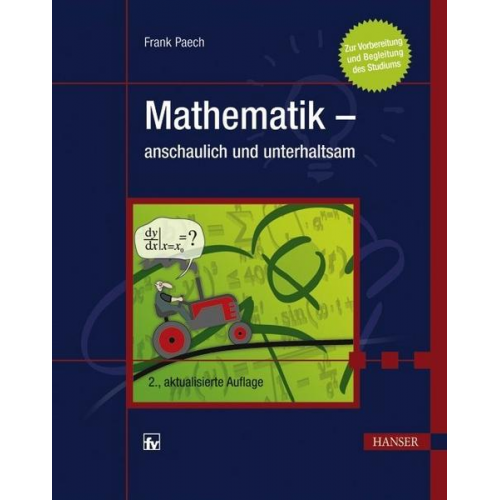 Frank Paech - Mathematik - anschaulich und unterhaltsam