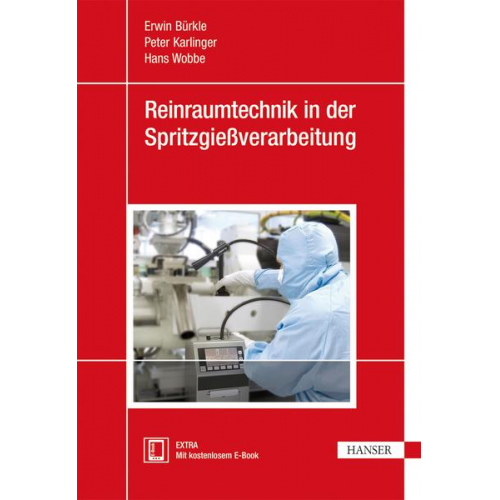 Reinraumtechnik in der Spritzgießverarbeitung